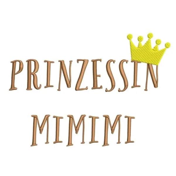Stickdatei Spruch Prinzessin MIMIMI 👸